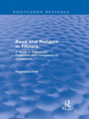 cover image of Rank and Religion in Tikopia (Routledge Revivals)